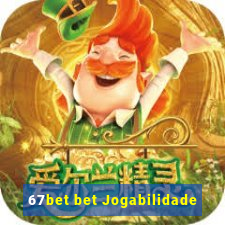 67bet bet Jogabilidade